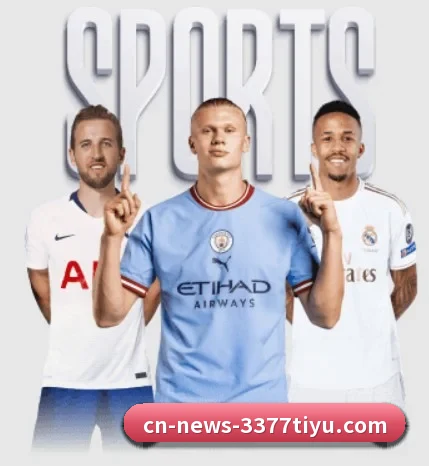 3377体育围绕看球场景设计的核心服务 | 3377Sports